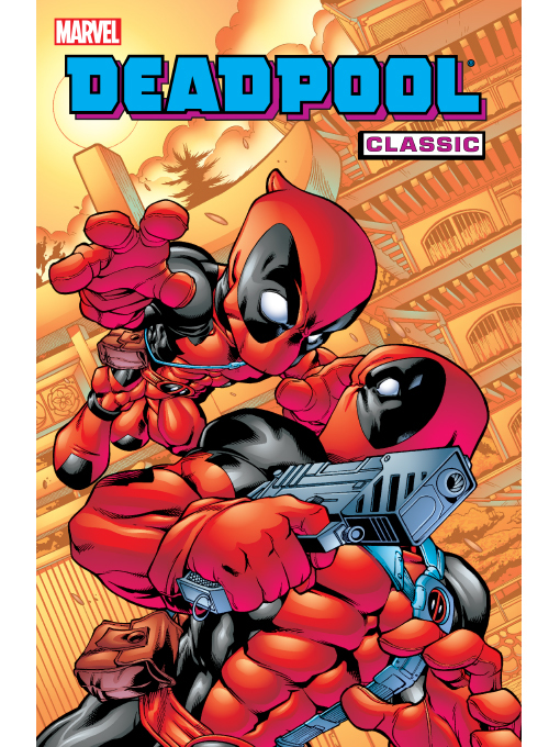 Title details for Deadpool Classic (2008), Volume 5 by Joe Kelly - Available